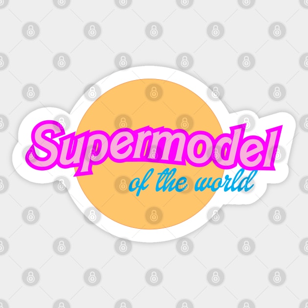 Supermodel Sticker by Brunaesmanhott0